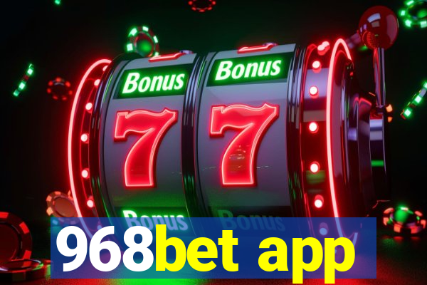 968bet app